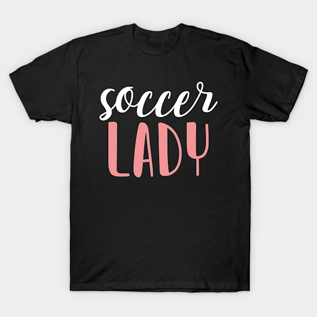 soccer lady - soccer girl T-Shirt by bsn